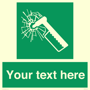 Custom sign safe condition emergency hammer